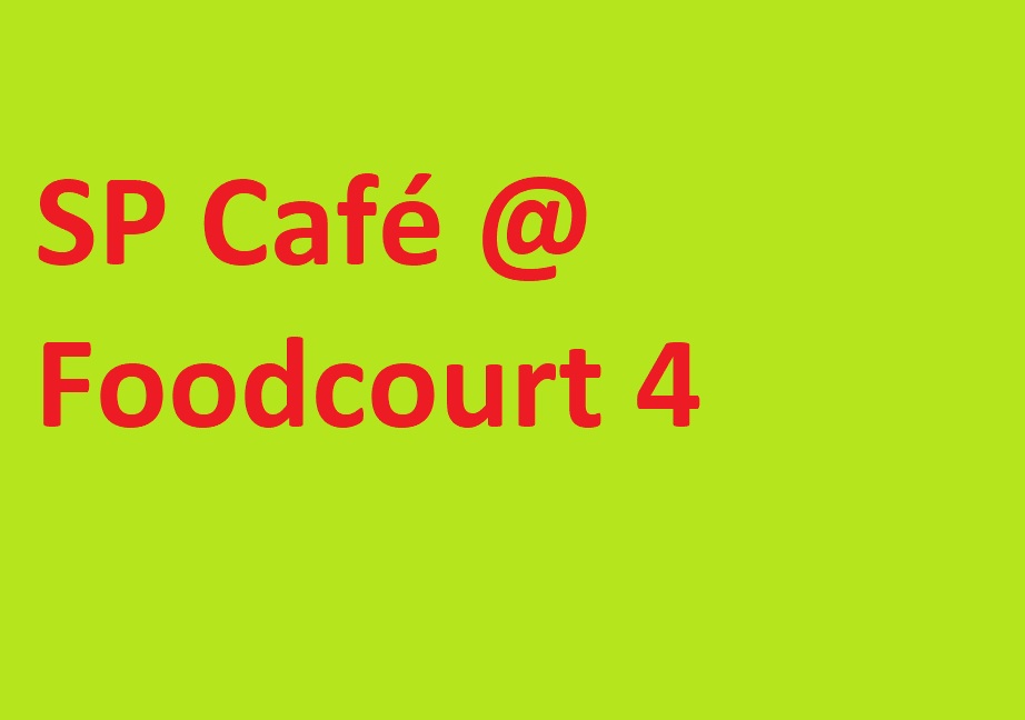 SP cafe at food court 4